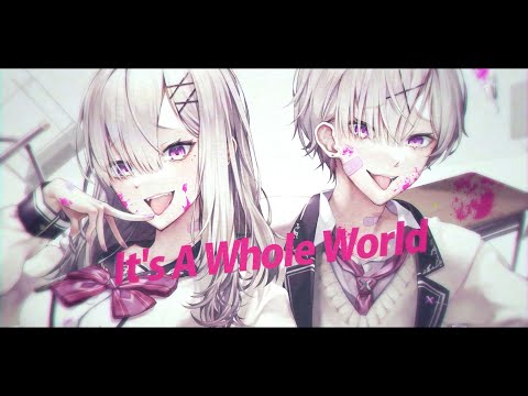 【歌ってみた】It's A Whole World【健屋花那/にじさんじ】