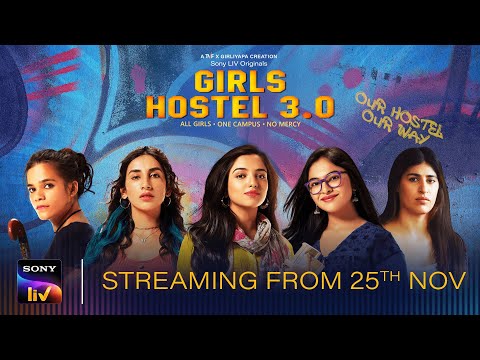 Girls Hostel 3.0 | Official Trailer | 25th November on SonyLIV