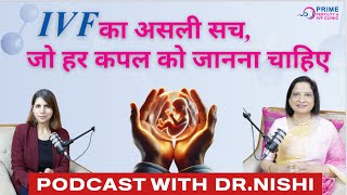 IVF Secrets Unlocked: Nutrition, Myths & IVF Process Explained with Dr. Nishi Singh | Podcast
