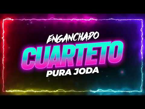 ENGANCHADO CUARTETO │ PREVIA │ PURA JODA