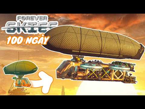 100 Ngày Nhặt Rác trong Forever Skies - BroNub