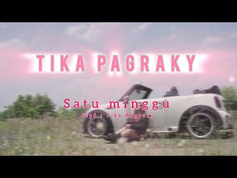 LIRIK SATU MINGGU - TIKA PAGRAKY ( Official Lyric Video )