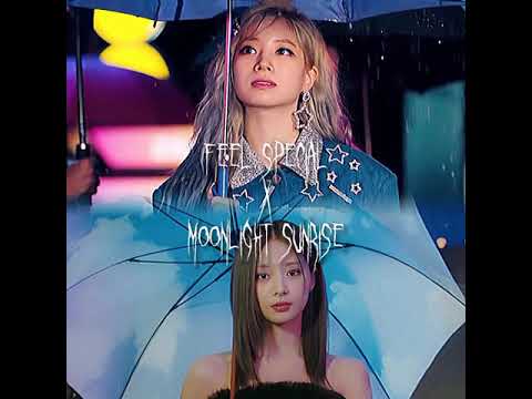Feel Special X Moonlight Sunrise [ Audio ]