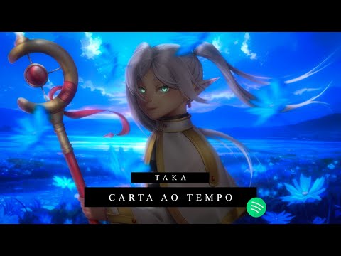 Taka - Carta ao Tempo - Feat. @AnnyTHN