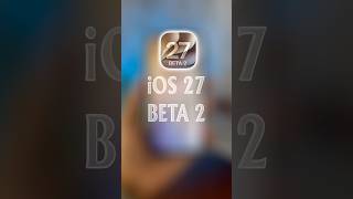 iOS 27 Beta 2 New Features for iPhone #ios27 #iphonetips #ios27features #ios27beta #shorts