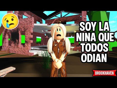 SOY LA NIÑA QUE TODOS ODIAN 😥 BROOKHAVEN ROBLOX