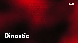 KVN - Dinastia | Official audio