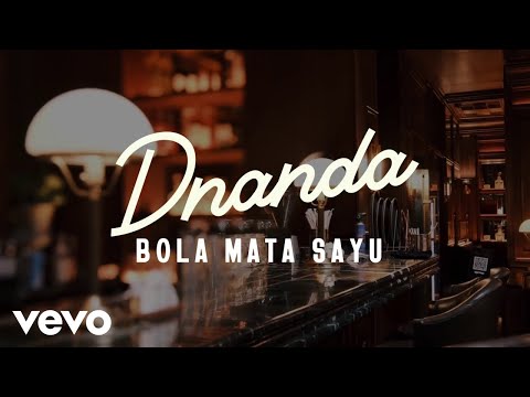 DNANDA - Bola Mata Sayu (Official Lyric Video)