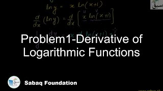 Problem1-Derivative of Logarithmic Functions