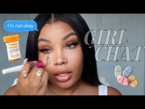 My Truth: Bad Bxtches Get Depressed Too | GIRL CHAT GRWM