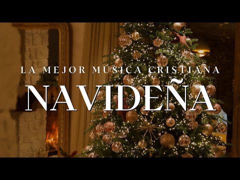 La Canción Más HERMOSA Del Mundo / Música CRISTIANA De NAVIDAD