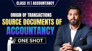 Origin of transactions - Source Documents | Chapter 8 | Class 11 | Accountancy
