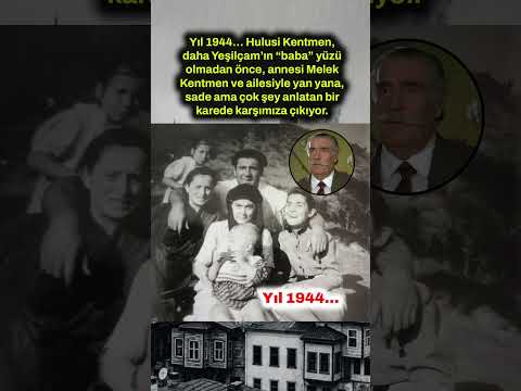 Yeşilçam’ın Babası Olmadan Önce: Hulusi Kentmen’in 1944 Aile Fotoğrafı #keşfet #nostalji