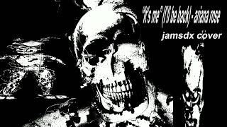FNAF COVER | “it’s me” (I’ll be back) by @aluckyrose | JAMSDX