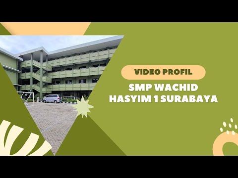 Profil Sekolah SMP Wachid Hasyim 1 Surabaya Tahun 