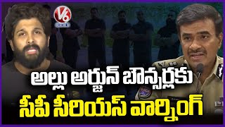 Hyderabad CP CV Anand Strong Warning To Bouncers | V6 News