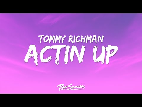 Tommy Richman - ACTIN UP (Lyrics)