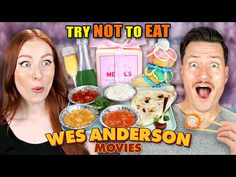 Try Not To Eat - Wes Anderson Movies! (Grand Budapest Hotel, Fantastic Mr. Fox, Isle of Dogs)