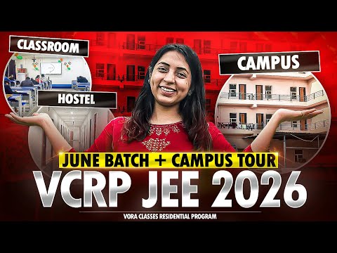 Residential Campus of Vora Classes JEE 2026 | Offline Batch Launch + Campus Tour