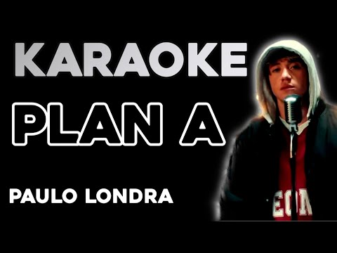 Paulo Londra – Plan A (KARAOKE)