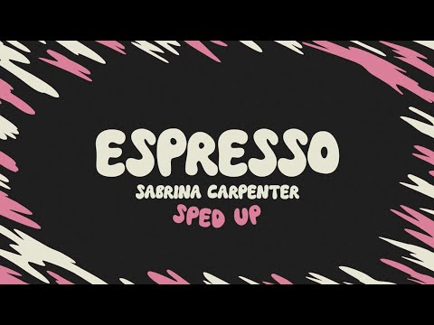 Sabrina Carpenter - Espresso (sped up + lyrics)