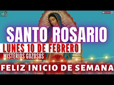 🌺EL SANTO ROSARIO CORTO DE HOY LUNES 10 DE FEBRERO🌺RECIBE LA BENDICIÓN ESTA SEMANA