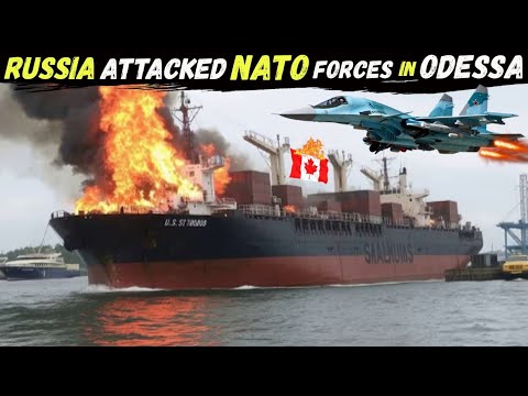 ODESSA on FIRE: Russia Sank a 150-meter-long Canadian Vessel Full of 'CRV7' Air-To-Ground Missiles