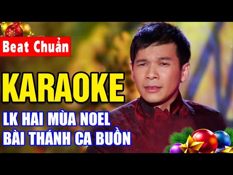 Hai Mùa Noel, Bài Thánh Ca Buồn Karaoke Beat Chuẩn | LK Karaoke Giáng Sinh Hải Ngoại Hay Nhất