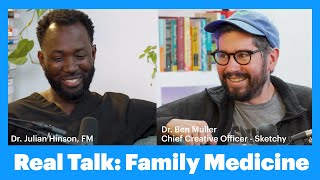 Inside Family Medicine with Dr. Julian Hinson: What Med Students Should Know | Sketchy