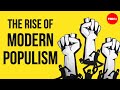 Understanding Modern Populism