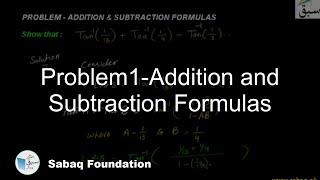 Problem1-Addition and Subtraction Formulas
