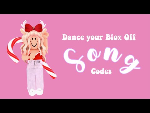 Dance Your Blox Off Song Codes 07 2021 - roblox dance your blox off song codes