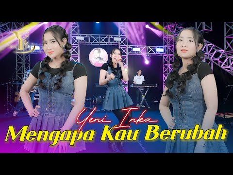 Yeni Inka - Mengapa Kau Berubah (Official Music Yi Production)