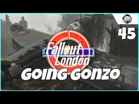 FALLOUT : London #45 - Going Gonzo