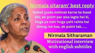 Nirmala Sitaraman's best answer #nirmalqsitarammotivationalspeech #inspiration #motivation