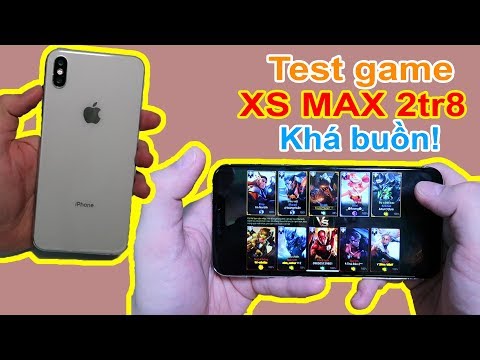 (VIETNAMESE) Iphone XS Max giá 2tr8 đặt trên LAZADA, SHOPEE Test game Liên Quân - MUA HÀNG ONLINE