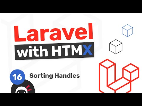 Laravel with HTMX Tutorial #16 - Adding a Sorting Handle