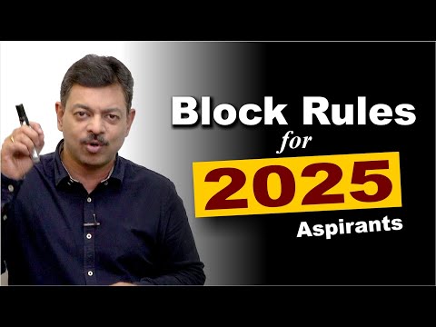 Block Rules for 2025 Aspirants