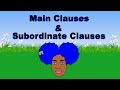 Understanding Main and Subordinate Clauses