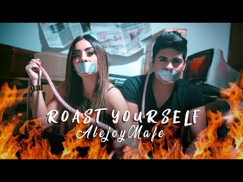 ROAST YOURSELF CHALLENGE | Alejo&Mafe