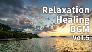 Relaxing Healing BGM Vol.5【For Work / Study】Restaurants BGM, Lounge Music, Shop