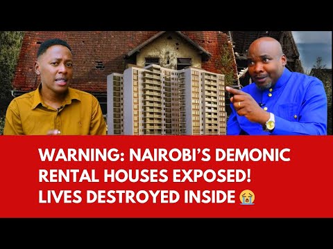 MOST KENYAN RENTAL HOUSES ARE HAUNTED WITH EVIL SPIRITS! LANDLORDS EXPOSED!