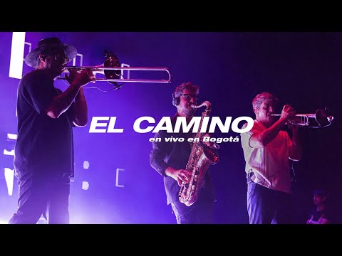 No Te Va Gustar - El Camino (En vivo en Bogotá)