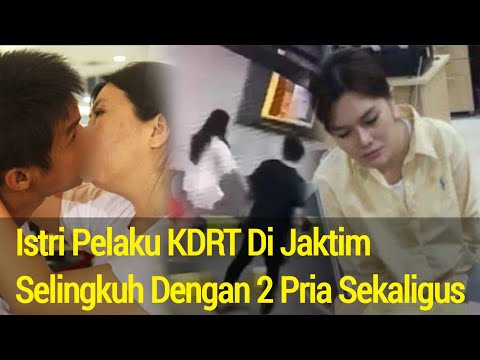 Parah! Istri Pelaku KDRT di Jaktim Selingkuh dengan 2 Pria Sekaligus, Suami Tahu dan Selalu Maafkan