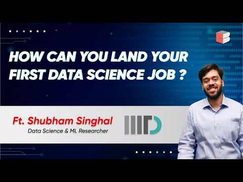 How Can You Land Your First Data Science Job | By Shubham Singhal