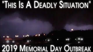 The 2019 Memorial Day Tornado Outbreak - A Retrospective and Analysis