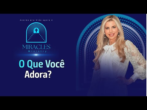 O Que Você Adora?