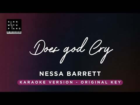 Does God cry – Nessa Barrett (Original Key Karaoke) – Piano Instrumental Cover with Lyrics