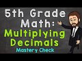 Mastering Decimal Multiplication in 5th Grade