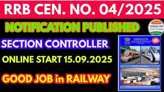 Benefits & loss cen. No. 04/2025 notification for section controller Post in railway out level-6 job